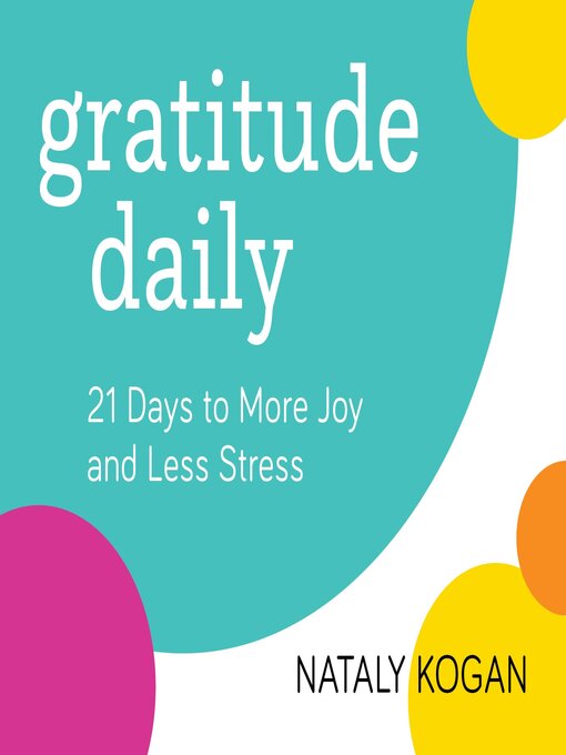 Title details for Gratitude Daily by Nataly Kogan - Available